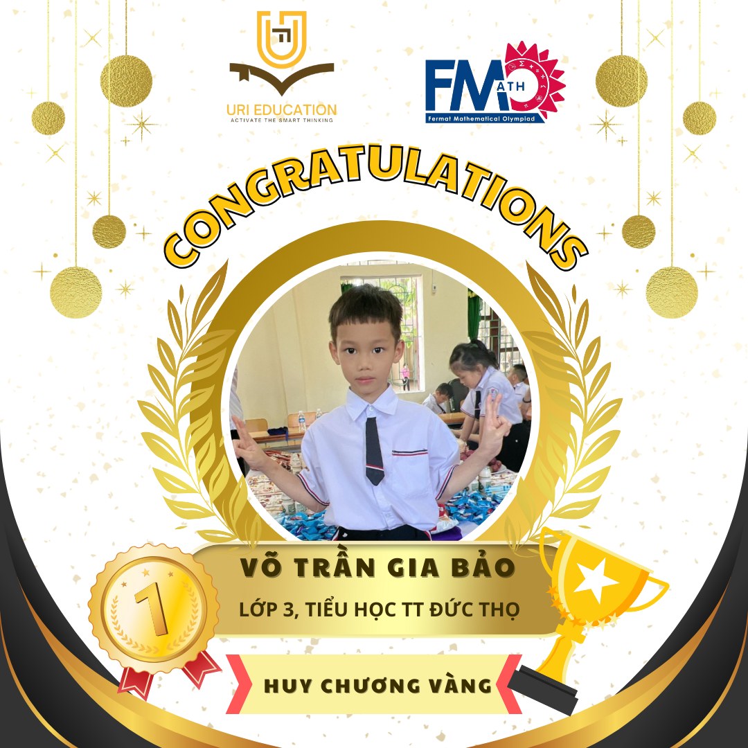 🎉 CHÚC MỪNG CÁC THÍ SINH URI XUẤT SẮC HOÀN THÀNH VÒNG CHUNG KẾT QUỐC GIA, ĐẠT HUY CHƯƠNG TRONG KỲ THI FMO 2023 🎉