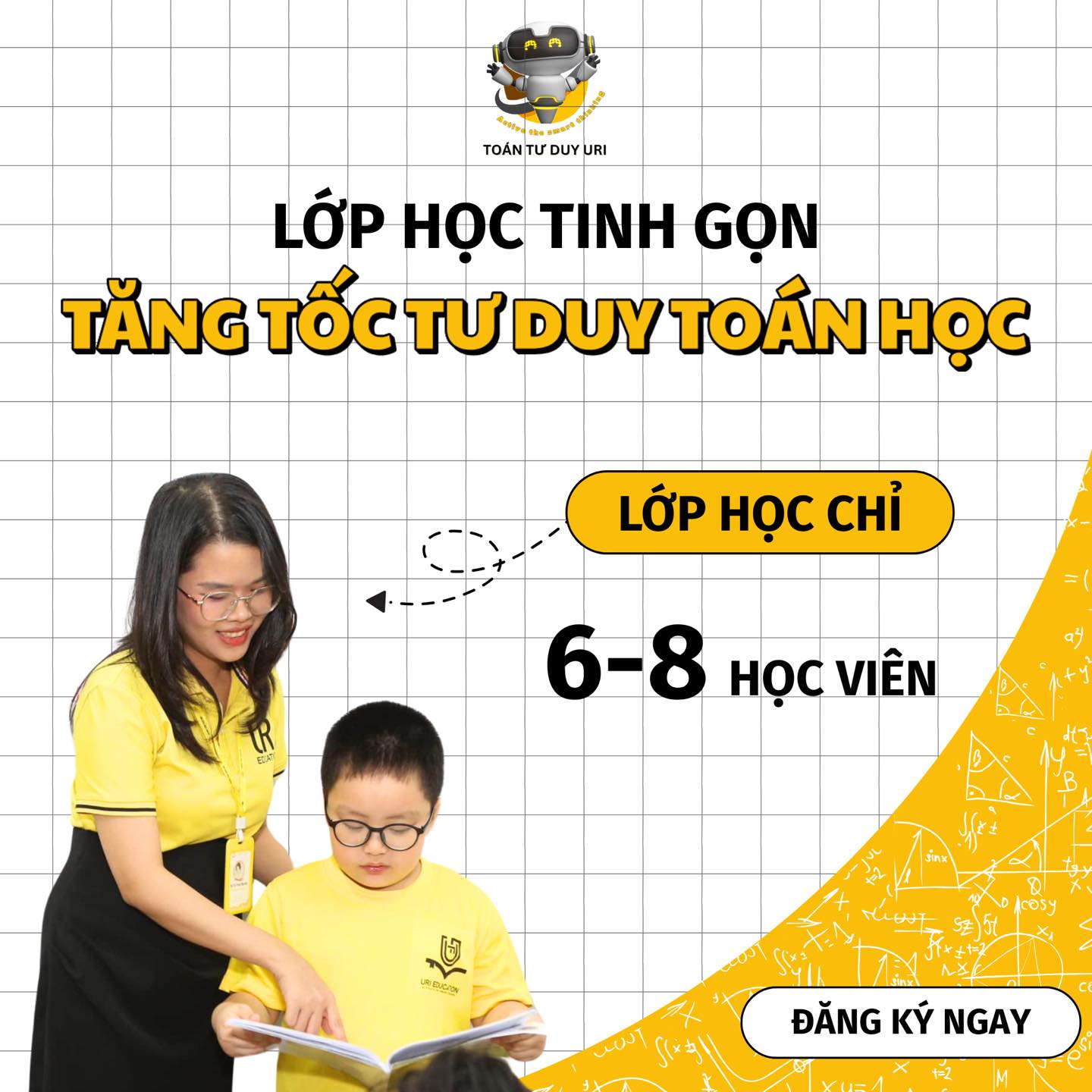 HỌC TOÁN VUI HƠN, TIẾN BỘ NHANH HƠN VỚI MÔ HÌNH NHÓM NHỎ