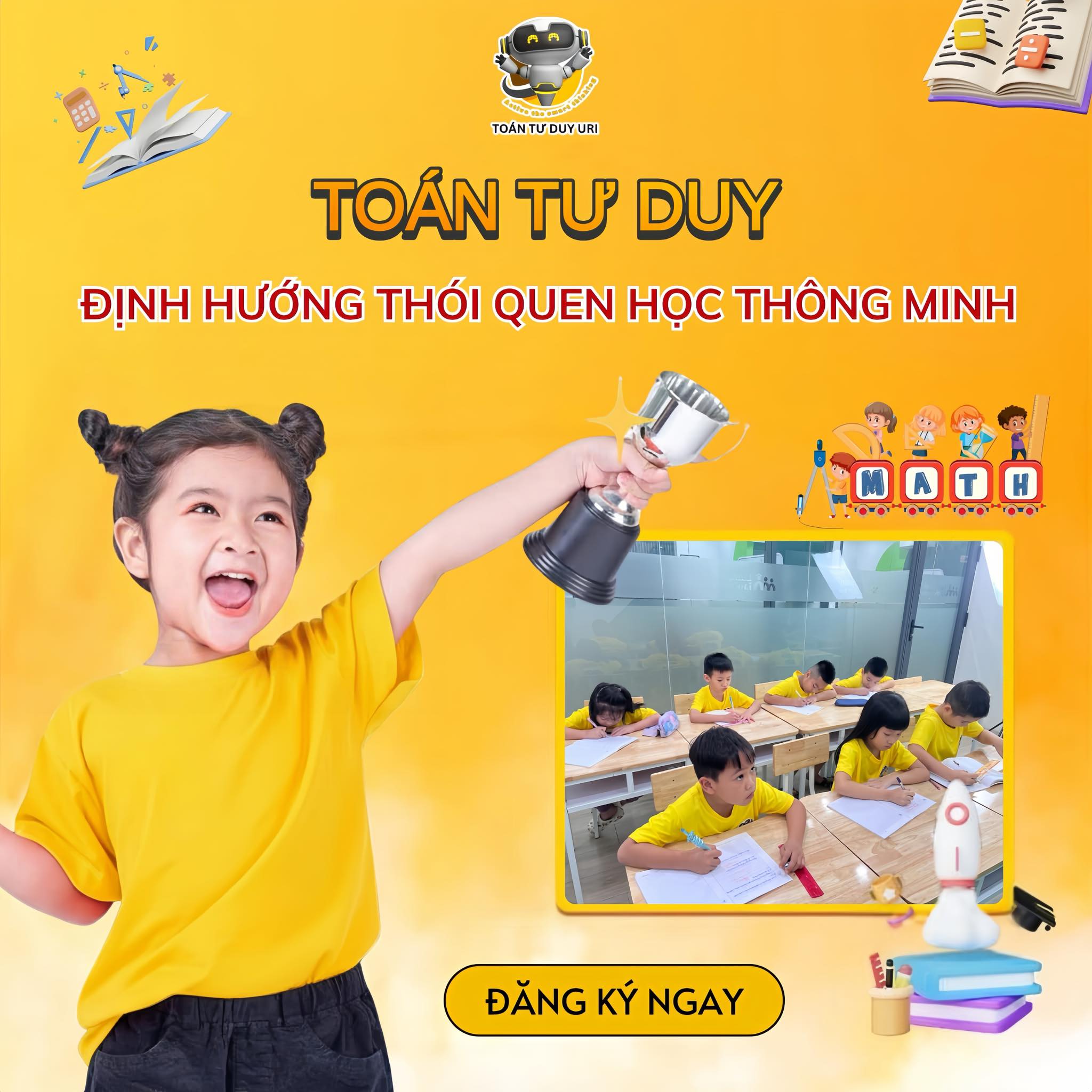 TOÁN TƯ DUY ĐỊNH HƯỚNG THÓI QUEN HỌC THÔNG MINH TỪ NHỎ CHO CON