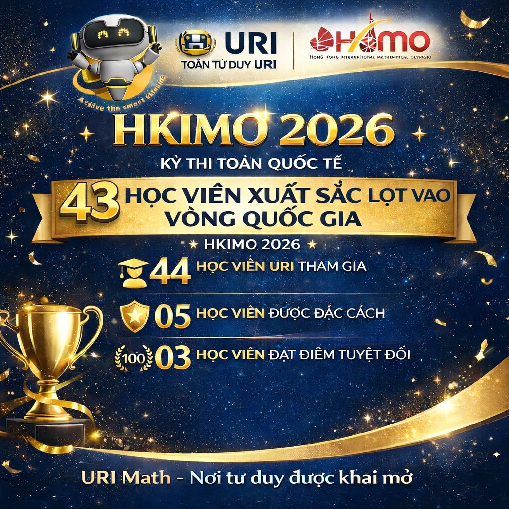 43 HỌC VIÊN URI XUẤT SẮC LỌT VÀO VÒNG QUỐC GIA HKIMO 2026